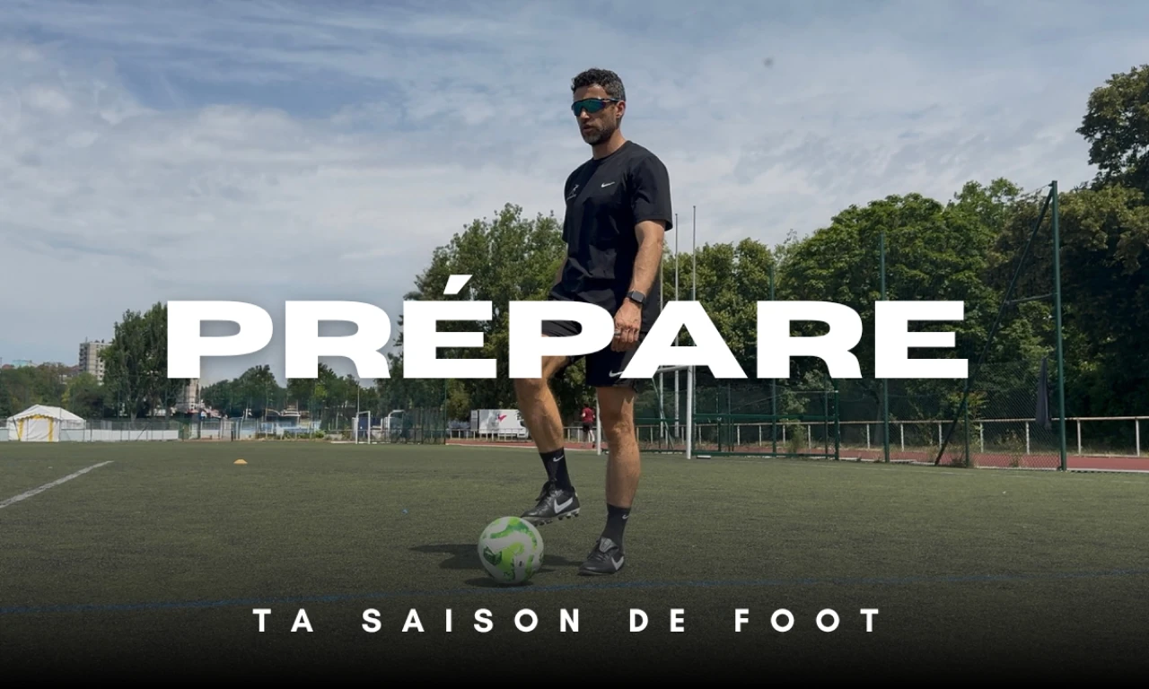 Prépare ta saison de foot 8 semaines